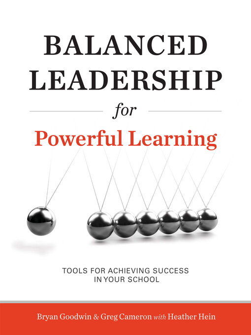 Title details for Balanced Leadership for Powerful Learning by Bryan Goodwin - Available